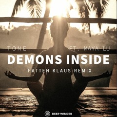 Tone Feat. Maya Lu - "Demons Inside" (Fatten Klaus remix)