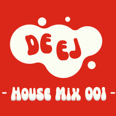 HOUSE MIX 001