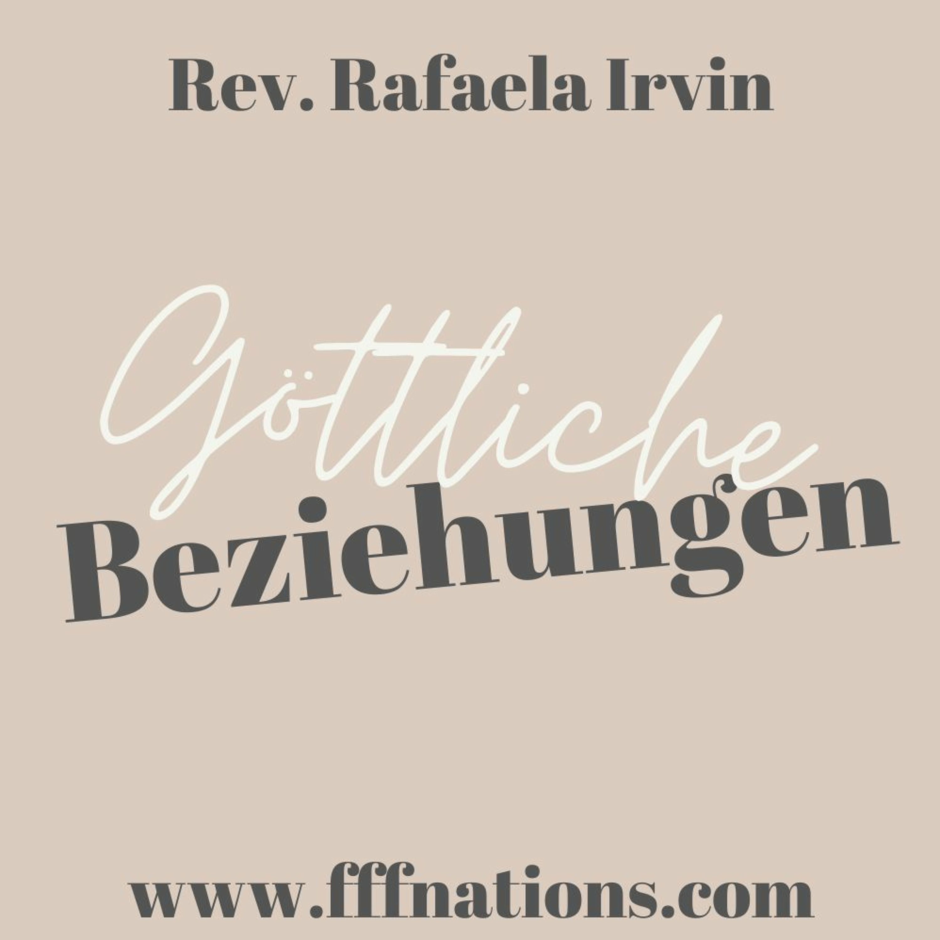 Göttliche Beziehungen / Divine Relationships - Rev. Rafaela Irvin episode artwork