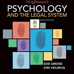 ACCESS KINDLE 📝 Wrightsman's Psychology and the Legal System by  Edith Greene &  Kir