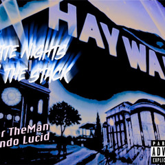 Late Nights In The Stack (Hayward) Feat. Lando Lucid