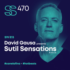 Sutil Sensations #470- 13th program 19th season 2024/25! #HotBeats #CanelaFina (Open Format Version)