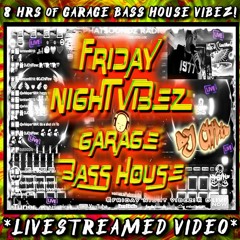 💥FRIDAY NIGHT VIBEZ!💥  SMOKIN' HOT🔥 GARAGE BASS HOUSE VIBEZ LIVE ON PHATSOUNDZ RADIO!!! (29Mar