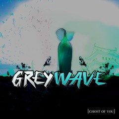 Greywave - Take Our Time