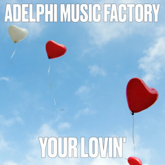 Your Lovin'