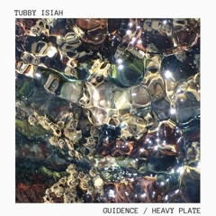 TUBBY001 - Guidance / Heavyplate