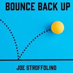 Bounce Back Up