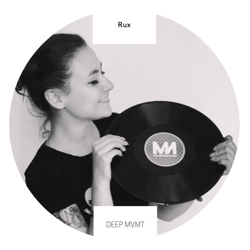 DEEP MVMT Guest Mix #007 - Rux [2 Hours Special]