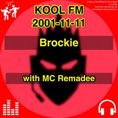 Brockie @ Kool FM, 11 Nov 2001