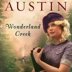 DOWNLOAD/PDF Wonderland Creek: (Great Depression-Era Women's Fiction)