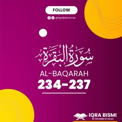 Al - Baqarah (Ayah 234 - 237)
