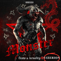 Monster - Fraw & Kruelty ( V1ZERI0N Remix )