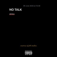 No Talk