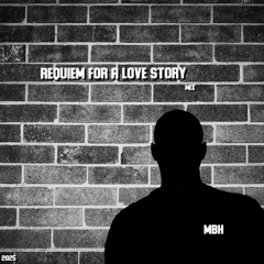 Requiem For A Love Story
