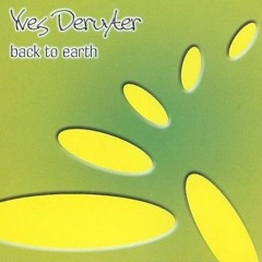 Yves Deruyter - Back To Earth / Progressive Mix