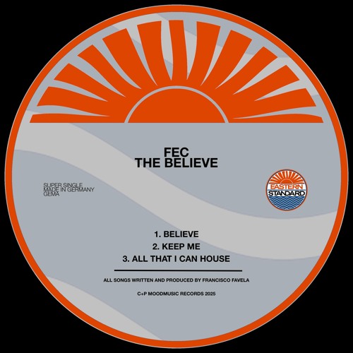 PREMIERE: Fec - Believe (Original Mix) [Eastern Standard]