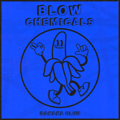 BC241 // BLOW - Chemicals