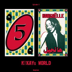 MOKAYS WORLD #5 HANGAELLE