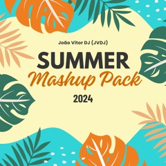 JVDJ SUMMER MASHUP PACK 2024 (COMPRAR = FREE DL)