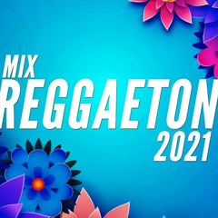 Mix Reggaeton 2021 Exitos  Prod-   Dj  José Ricardo  ®