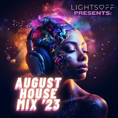 August House Mix '23