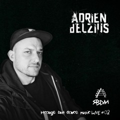 Strange But Dance Music LIVE #02: Adrien d'Elzius