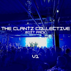 THE CLANTZ COLLECTIVE EDIT PACK - V1