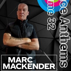 Marc Mackender - Dance Anthems 32
