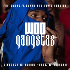 Pop Smoke - Woo Gangstas