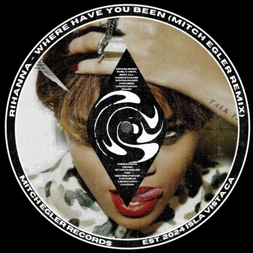 Rihanna - Where Have You Been (Mitch Egler remix) [FREE DOWNLOAD]