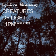 Creatures of Light vol.21 with Zorz at Lyl Radio (13.06.2024)