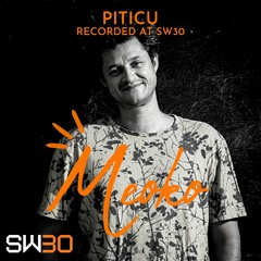MEOKO Podcast Series | Piticu - Recorded at SW30