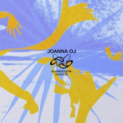 Eudaemonia 009 - Joanna OJ