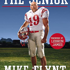 DOWNLOAD EBOOK 💖 The Senior: My Amazing Year as a 59-Year-Old College Football Lineb