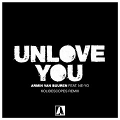 Unlove You (KOLIDESCOPES Remix) [feat. Ne-Yo]