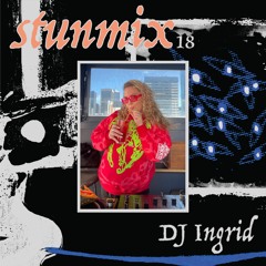 Rooftop StunMix 18 ~ DJ Ingrid