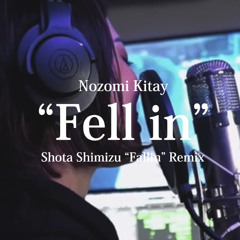 Fell in -【清水翔太 “Fallin” Remix】