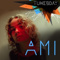 Tunesday #087: AMI