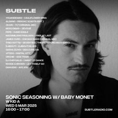 SUBTLE RADIO 004 | Sonic Seasoning featuring Kid A | 05 March 2025