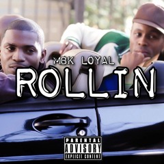 MBKLoyal - Rollin