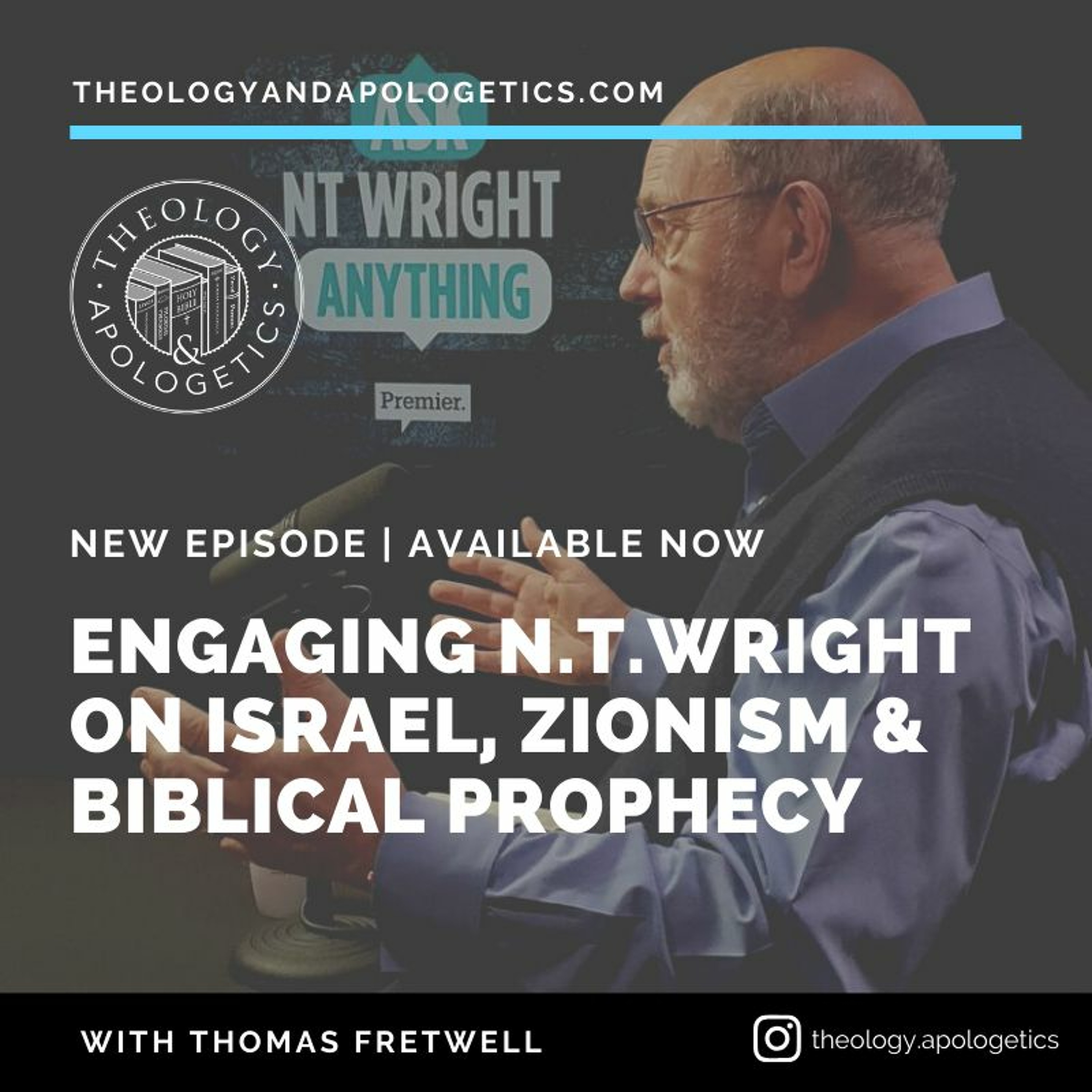 Theology and Apologetics Podcast