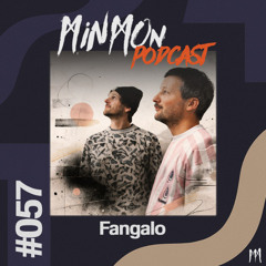 MinMon Podcast #057 by Fangalo
