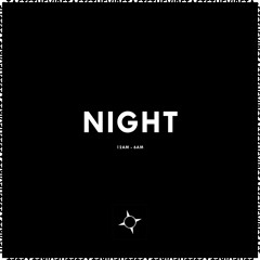 NIGHT - Mixtapes