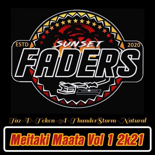 SUNSET - FADERS Meitaki Maata Vol 1 2K21