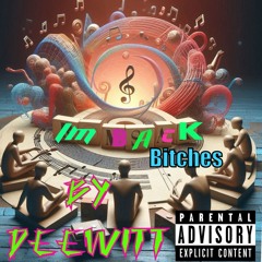 Im_back_bitches.wav