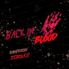 Back In Blood (feat. Zerques)