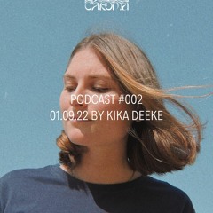Chroma Podcast #002 by Kika Deeke