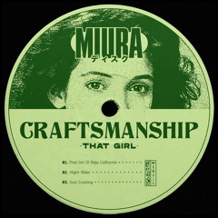 PREMIERE: Craftsmanship - Just Cruising (Original Mix)[MIU026]