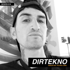 DIRTEKNO | #020 SESIÓN ADT LABEL