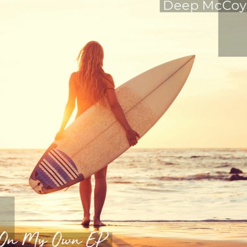 On My Own · Deep McCoy